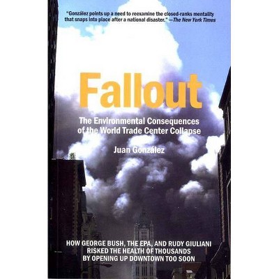 Fallout - by  Juan Gonzalez (Paperback)