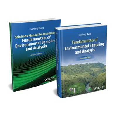 Fundamentals of Environmental Sampling and Analysis, 2e Set - 2nd Edition by  Chunlong Zhang (Hardcover)