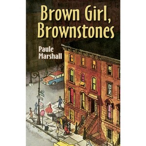 Brown Girl, Brownstones - (Dover Literature: African American) by  Paule Marshall (Paperback) - 1 of 1