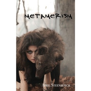 Metamerism - by  April Steenburgh (Paperback) - 1 of 1