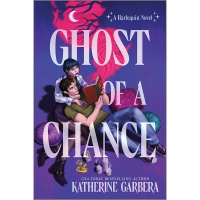 Ghost of a Chance - by  Katherine Garbera (Paperback)