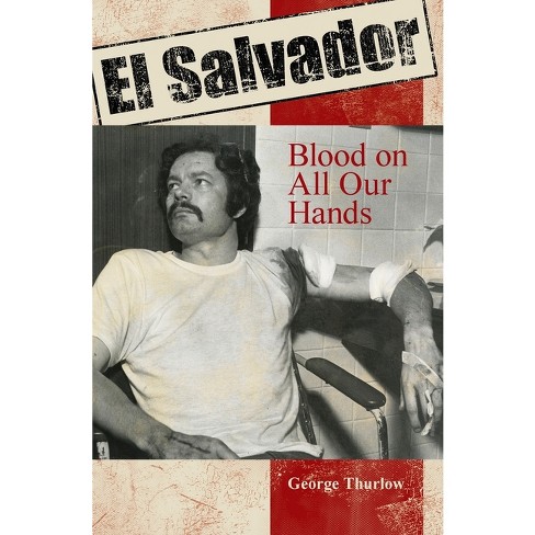 El Salvador - By George Thurlow (paperback) : Target