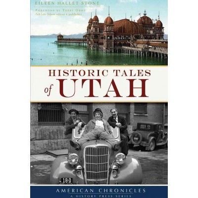 Historic Tales of Utah (Paperback) (Eileen Hallet Stone)