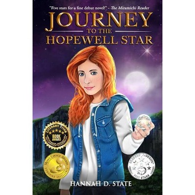 Journey to the Hopewell Star - by  Hannah D State (Paperback)