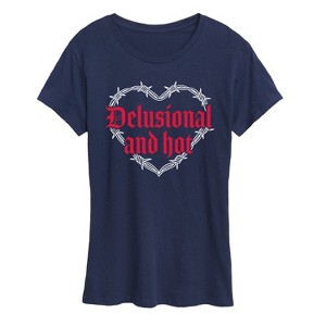 Women's - Instant Message - Delusional And Hot Short Sleeve Graphic T-Shirt - 1 of 4