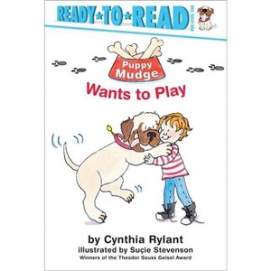 Puppy Mudge Wants to Play - by  Cynthia Rylant (Hardcover) - 1 of 1