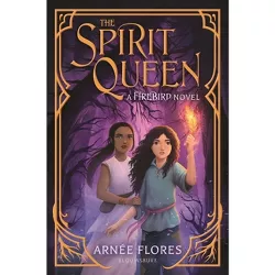 The Spirit Queen - by  Arnée Flores (Hardcover)
