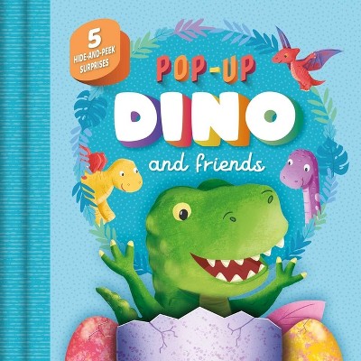 Pop-Up Dino and Friends - by  Igloobooks (Board Book)