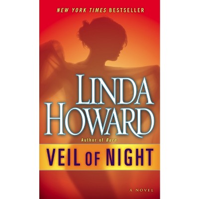 Veil of Night - by  Linda Howard (Paperback)