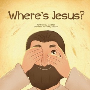 Where's Jesus? - by  Joe Ptak (Paperback) - 1 of 1