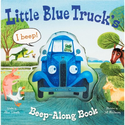 Little Blue Truck's Beep-Along Book - by  Alice Schertle