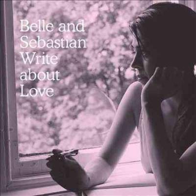 BELLE AND SEBASTIAN - Write About Love (Vinyl)