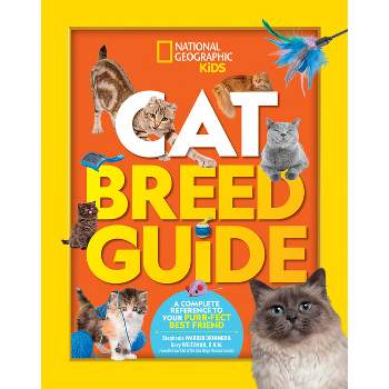 Cat Breed Guide - by  Gary Weitzman (Hardcover)