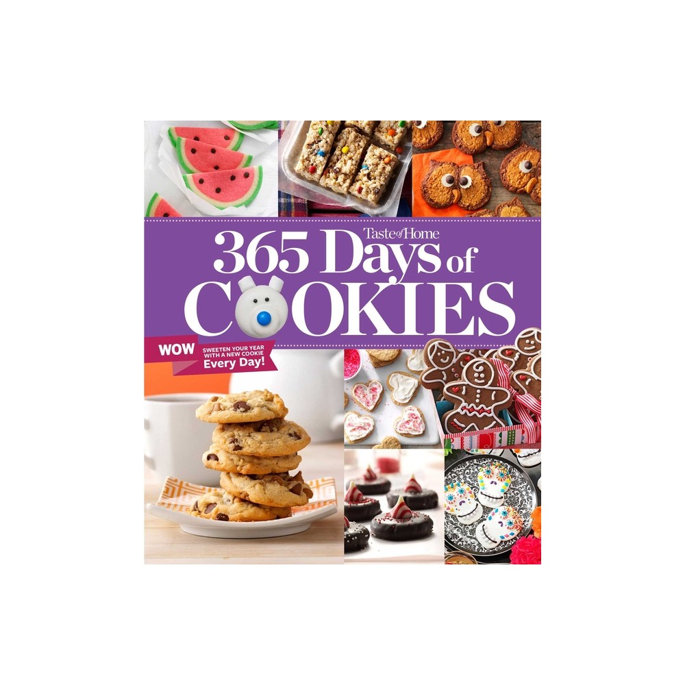 Taste of Home 365 Days of Cookies - (Taste of Home Baking) (Paperback)