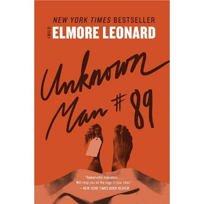 Unknown Man #89 - by  Elmore Leonard (Paperback)