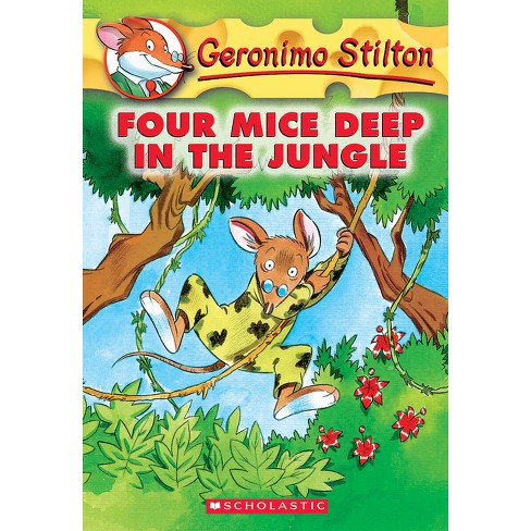 Four Mice Deep in the Jungle (Geronimo Stilton #5) (Paperback)