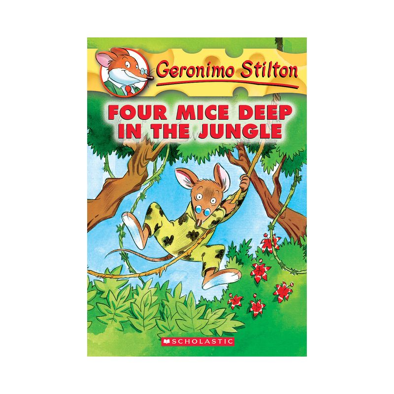 Four Mice Deep in the Jungle (Geronimo Stilton #5) - (Paperback), 1 of 2