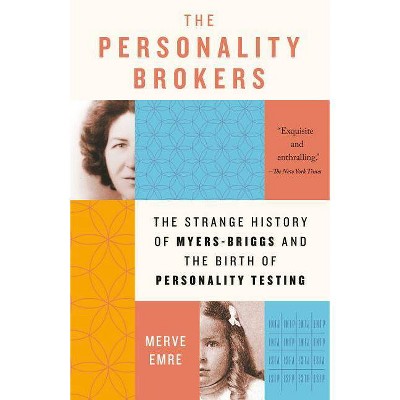 The Personality Brokers - by  Merve Emre (Paperback)