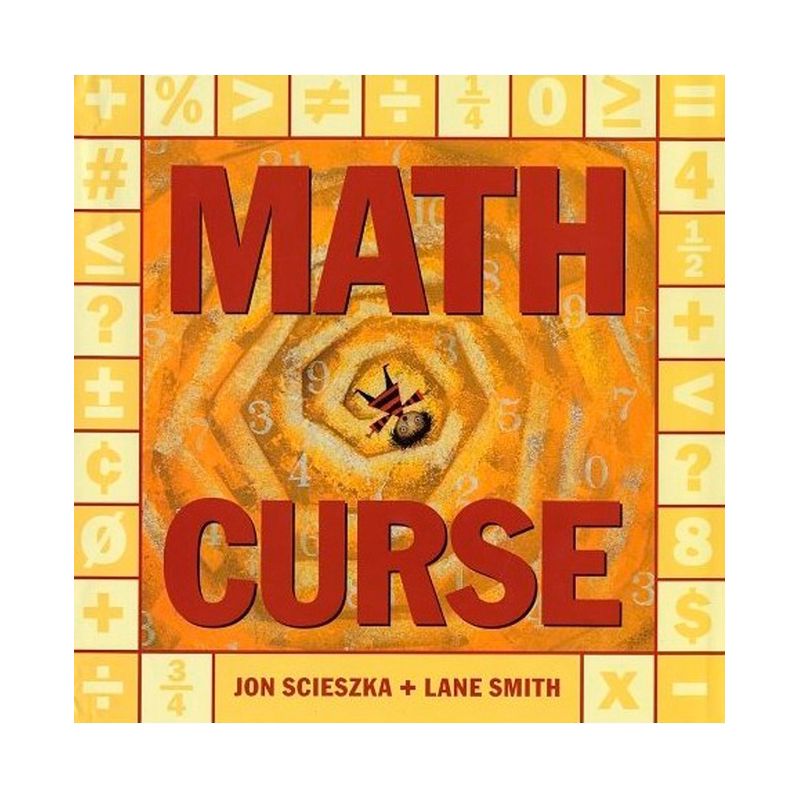 Math Curse - by  Jon Scieszka (Hardcover), 1 of 2