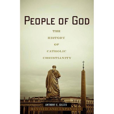 People of God - by  Anthony E Gilles (Paperback)