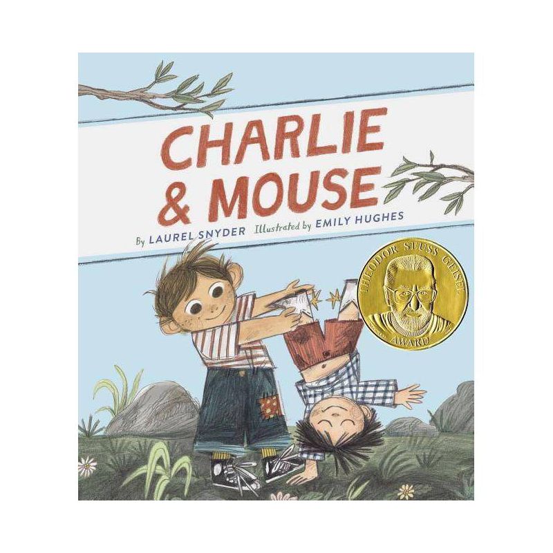 Charlie & Mouse: Book 1 (Classic Children's Book, Illustrated Books for Children) - by Laurel Snyder, 1 of 2