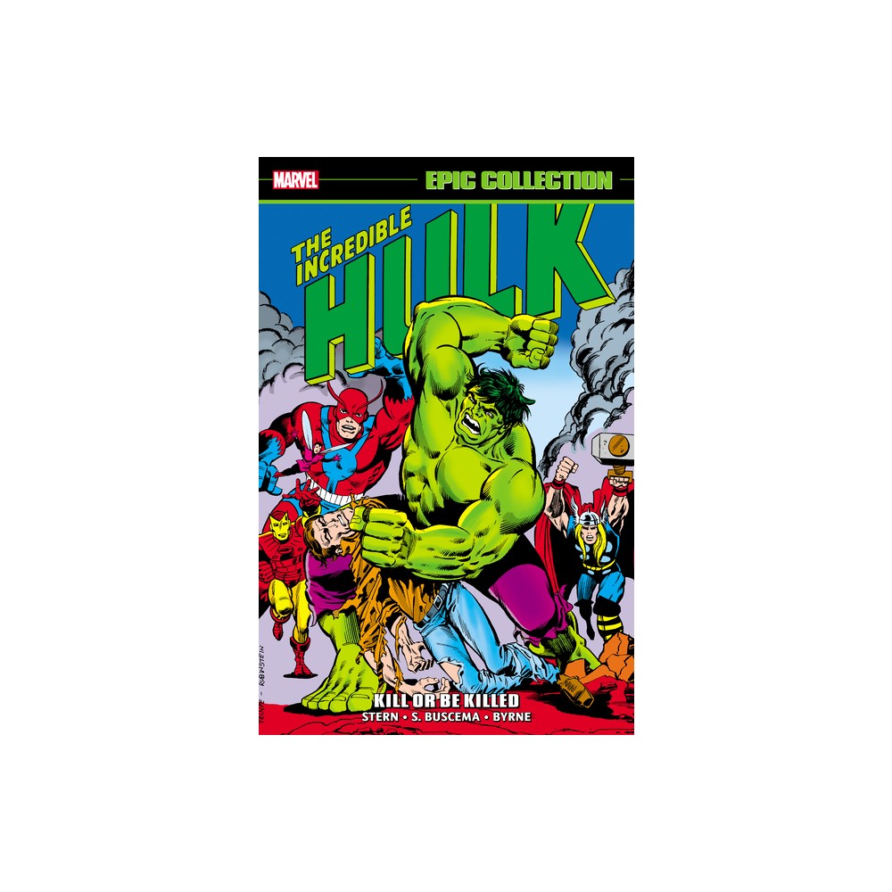 Incredible Hulk Epic Collection: Kill or Be Killed - by Roger Stern & Marvel Various (Paperback)