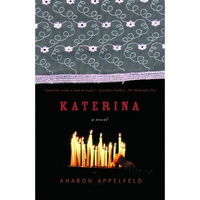 Katerina - by  Aharon Appelfeld (Paperback)