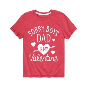 Boys' - Instant Message - Sorry Boys Dad Is My Valentine Short Sleeve Graphic T-Shirt - 1 of 4