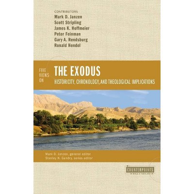 Five Views on the Exodus - (Counterpoints: Bible and Theology) by  Zondervan (Paperback)