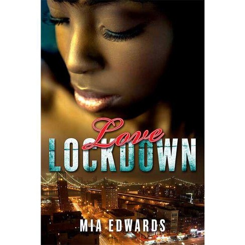 Love Lockdown - by  Mia Edwards (Paperback) - image 1 of 1