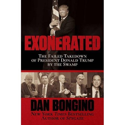 Exonerated - by  Dan Bongino (Hardcover)