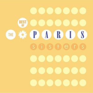 The Paris Sisters - Best of (CD) - 1 of 1