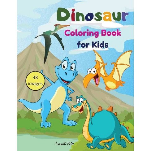 Download Dinosaur Coloring Book For Kids By Luminita Petre Paperback Target