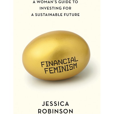 Financial Feminism - by  Jessica Robinson (Paperback)