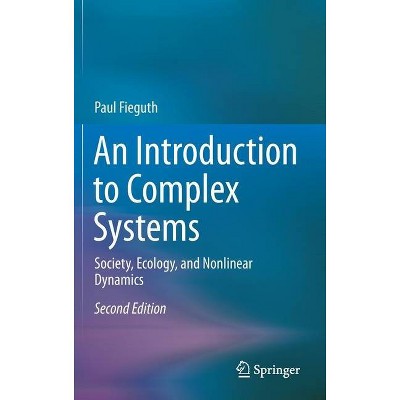 An Introduction to Complex Systems - 2nd Edition by  Paul Fieguth (Hardcover)