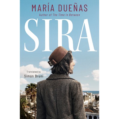 Sira - by  María Dueñas (Paperback)