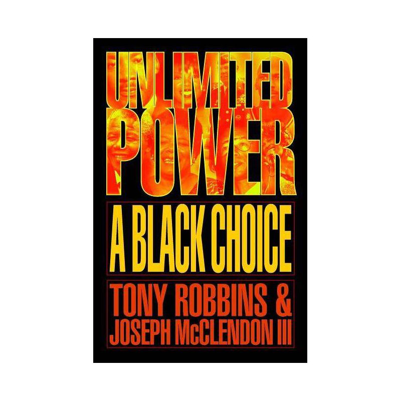 Unlimited Power a Black Choice - by  Tony Robbins (Paperback), 1 of 2