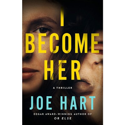 I Become Her - by  Joe Hart (Paperback)