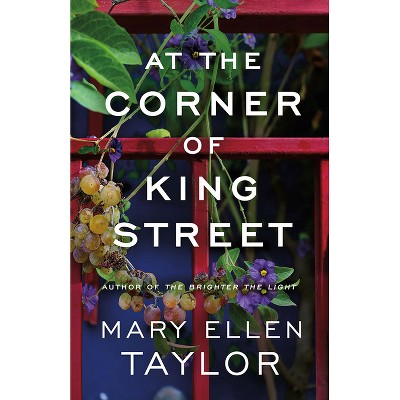 At the Corner of King Street - (Alexandria) by  Mary Ellen Taylor (Paperback)