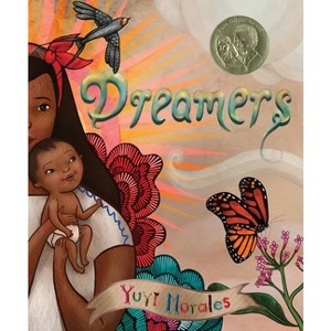 Dreamers - by  Yuyi Morales (Hardcover) - 1 of 1