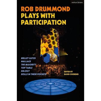 Rob Drummond Plays with Participation - (Hardcover)