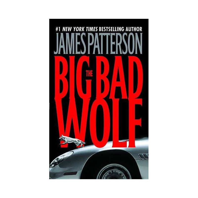 The Big Bad Wolf - (Alex Cross Novels) by  James Patterson (Paperback), 1 of 2