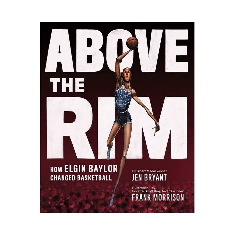 Above the Rim - by  Jen Bryant (Hardcover), 1 of 2