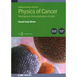 Physics of Cancer, Volume 4 (Second Edition) - 2nd Edition by  Claudia Tanja Mierke (Hardcover) - 1 of 1