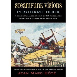 Steampunk Visions - by  Jean Marc Cote (Paperback) - 1 of 1