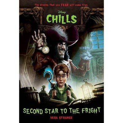 Second Star to the Fright (Disney Chills, Book Three) - by Vera Strange (Paperback)