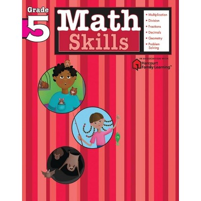 Math Skills: Grade 5 (Flash Kids Harcourt Family Learning) - (Paperback)