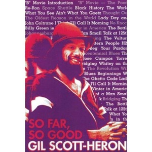 So Far, So Good - by  Gil Scott-Heron (Paperback) - 1 of 1