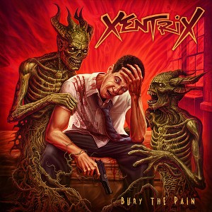 Xentrix - Bury The Pain - 1 of 1