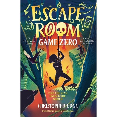 Escape Room: Game Zero - by  Christopher Edge (Paperback)